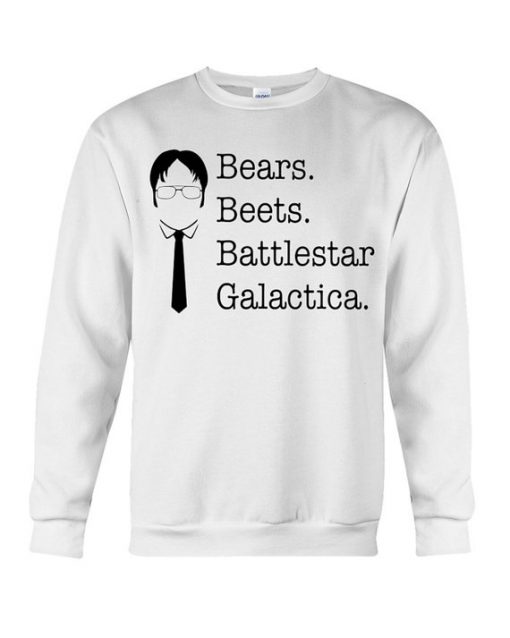 Bears Beets Battlestar Galactica White Sweatshirt