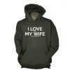 Love Wife Hoodie