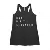 One Day Stronger Tanktop