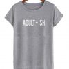 Adult-Ish-T-shirt