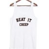 Beat-It-Creep-tanktop