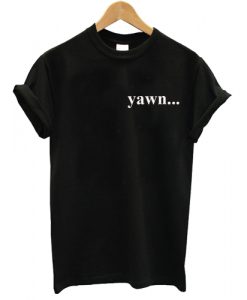Yawn-T-Shirt