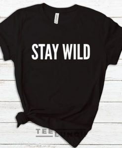 stay weird tshirt