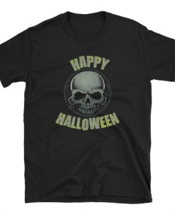 Happy Halloween Scary Skull Skeleton Unisex T Shirt