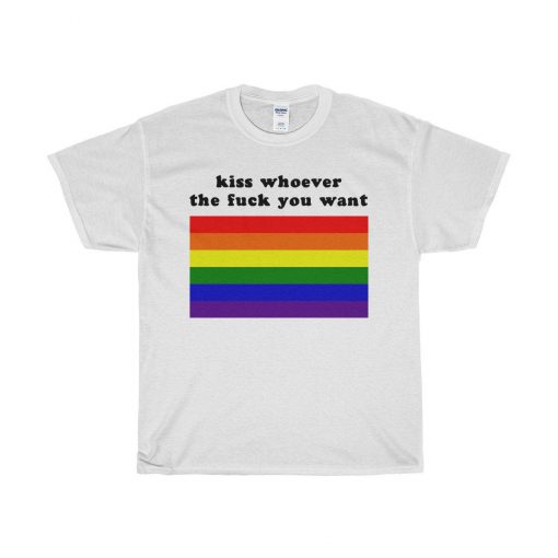 Kiss Whoever You Want LGBTQ T-Shirt