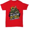 The only way out of Hell T-SHIRT