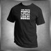 The More People I Meet, The More I Love My Horse T-Shirt