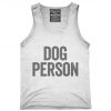 Dog Person Tank top