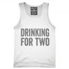 Drinking For Two Tank top