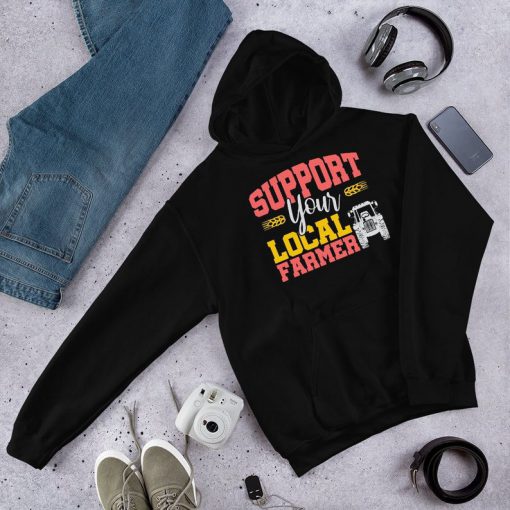 Support Local Farmer Hoodie