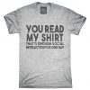 You Read My Shirt That's Enough Social Interaction Sarcastic Funny T-Shirt