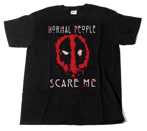 Deadpool T-Shirt Men's Comedy Shirt Normal People Scare Me