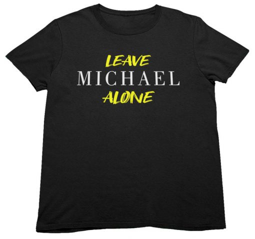 Leave Michael Alone- Michael Jackson's Innocent T-shirt leaving Neverland Adults Unisex T-Shirts