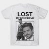 Lost My Boyfriend Zac Efron Dream Lover Boy Sexy Male T Shirt