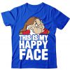 This is my Happy Face Grumpy T Shirt