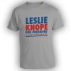 Leslie Knope For President Funny TV Show Tee Shirt