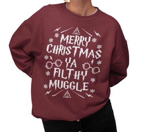 Merry Christmas You Filthy Muggle Burgundy Sweatshirt