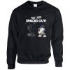 Johnny 5 And R2d2 Spaced Out Sweatshirt