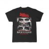 3 from Hell American horror film written, co-produced, and directed by Rob Zombie tshirt