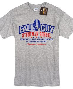Fall Guy Stuntman School Short Sleeve T Shirt - Inspired by Fall Guy - Mens & Ladies Styles
