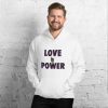 Love is Power Inspirational Unisex Hoodie
