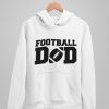 Football dad hoodie. Football dad tshirt