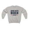 Joe Biden Ridin With Biden 2020 Presidential Election Sweatshirt