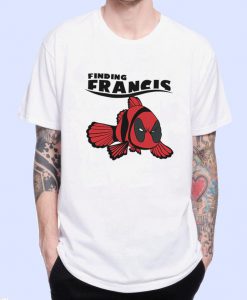 Deadpool Finding Francis Deadpool Villain Marvel Movie Inspired tshirt
