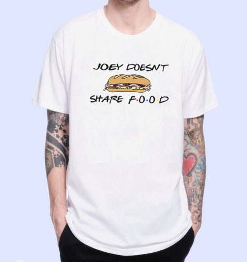 Joey Doesn’t Share Food Friends TV Series Inspired tshirt