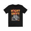 Night Shift retro movie tshirt