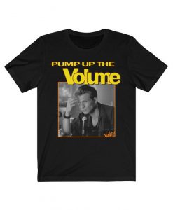 Pump Up the Volume retro movie tshirt