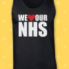 We Love Our NHS Rainbow T Shirt Key Workers Heroes Stay Safe Top Vest Men
