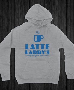 Curb Your Enthusiasm Latte Larry's Hot Coffee Proper Scones Spite Store TV Unofficial Unisex Adults Hoodie