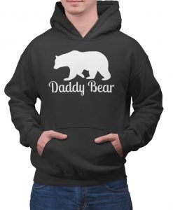 Daddy Bear Black Hoody White Print Father Gift Black Hoodie
