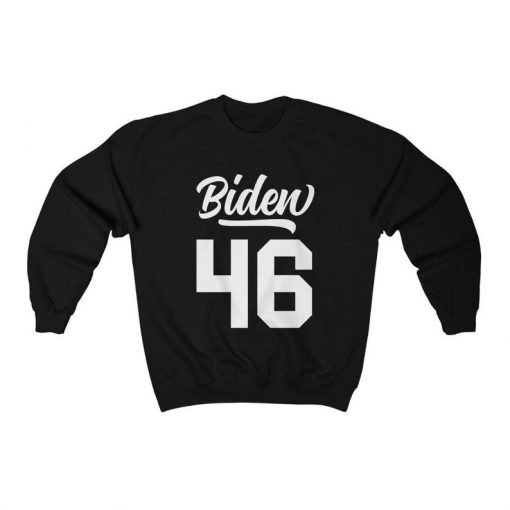 Biden 46 Sweatshirt