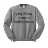 Dog Paws and Claws Comfortable Crewneck Sweatshirt, Dog Mom Drinking Pullover, Cute Dog Lover Gift For Friend