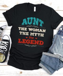 Aunt Woman Myth Legend Shirt, Best Auntie Shirt, Aunt T-shirt