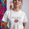 Get my pretty name out of your mouth Tshirt