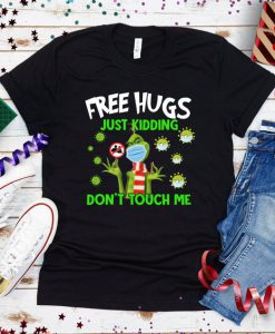 Grinch Free Hugs, Don't Touch Me, Grinch Wears Mask, 2020 Covid Christmas, Santa Grinch, Funny Grinch Shirt, Grinch Shirt, Funny 2020 Shirt