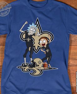 New Orleans Saints Shirt,Rick and morty Shirt, Funny Football TShirt