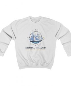 Adore You Sweatshirt, Eroda Island Sweatshirt