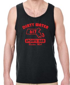 Boston Dirty Water Sports Bar Boston Tank top