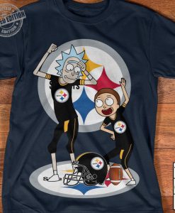Pittsburgh Steelers Shirt,Rick and morty Shirt, Funny Football Shirt