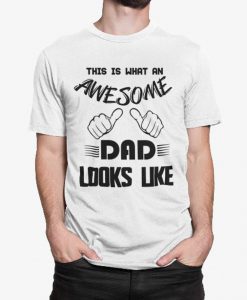 Awesome Dad T shirt