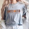 Vaccinated Because I'm Not Stupid Shirt