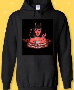Angels Protect Me Demons Respect Me Hoodie