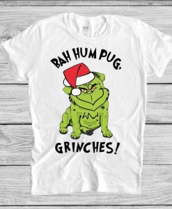 Ba Hum Pug T-Shirt Pug Grinch Ugly Christmas
