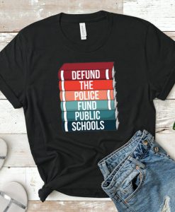 Defund the Police Shirt, Fund Public Schools Gift, ACAB All Cops Are Bastards T-Shirt, Black Lives Matter Gift, Fuck the Police Tee