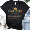 Black Mother Shirt, Black Queen Girl, Black Mother Definition Tshirt