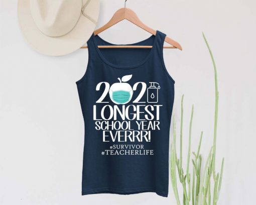 Funny School Year Shirt, School 2021 The Longest School Year Tank Top